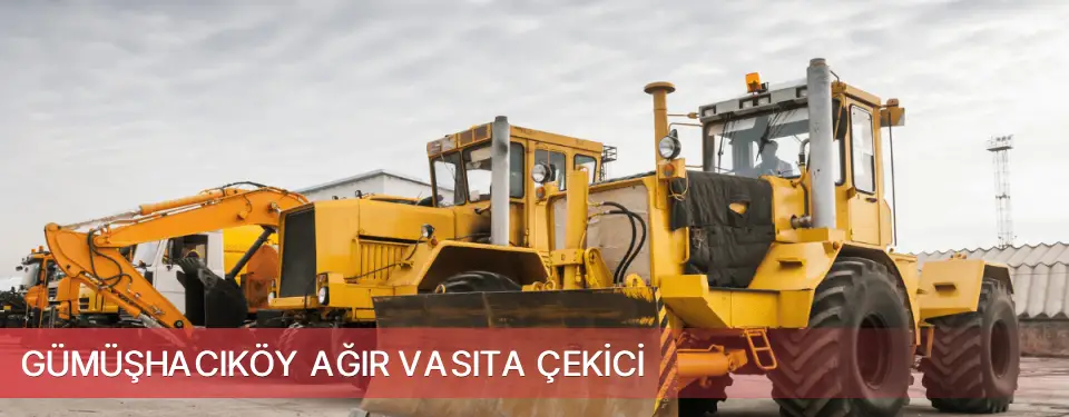 Gümüşhacıköy İlçemi Ağır Vasıta Çekici