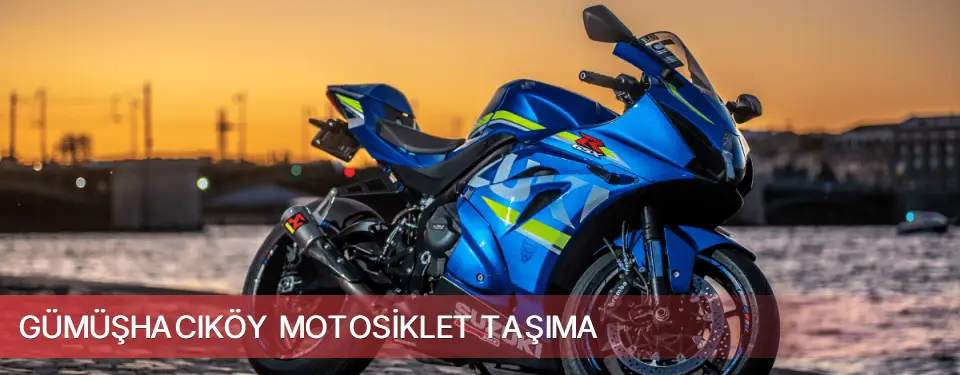 Gümüşhacıköy İlçemi Motosiklet Taşıma